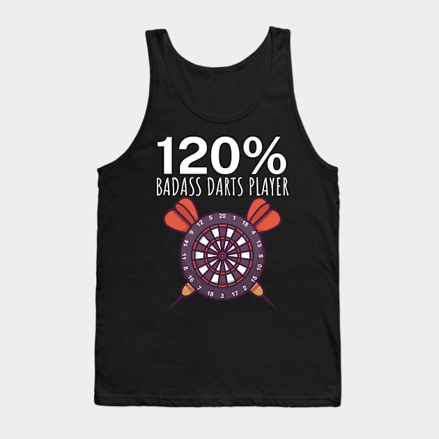 120 Badass Darts Player Tank Top by maxcode